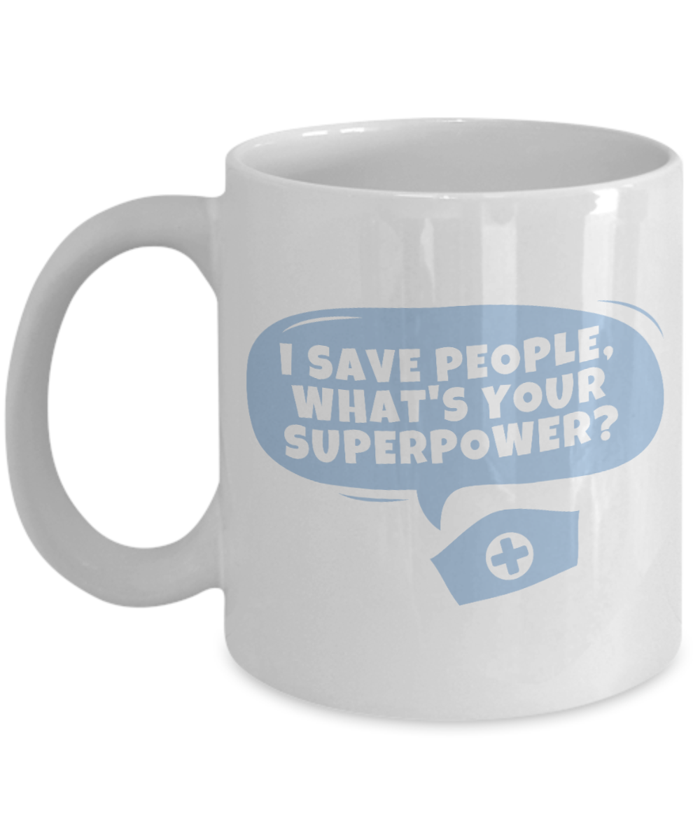 11 oz or 15 oz Coffee Mug - Nurse SuperPower