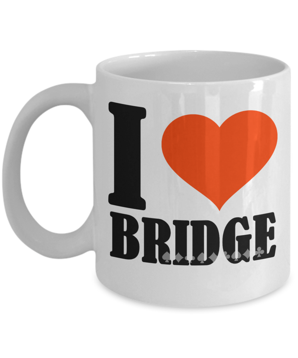 Bridge Game Gifts Coffee Mug I Love Bridge Okay Birthday Christmas Gift Idea For Men Women 11 oz or 15 oz