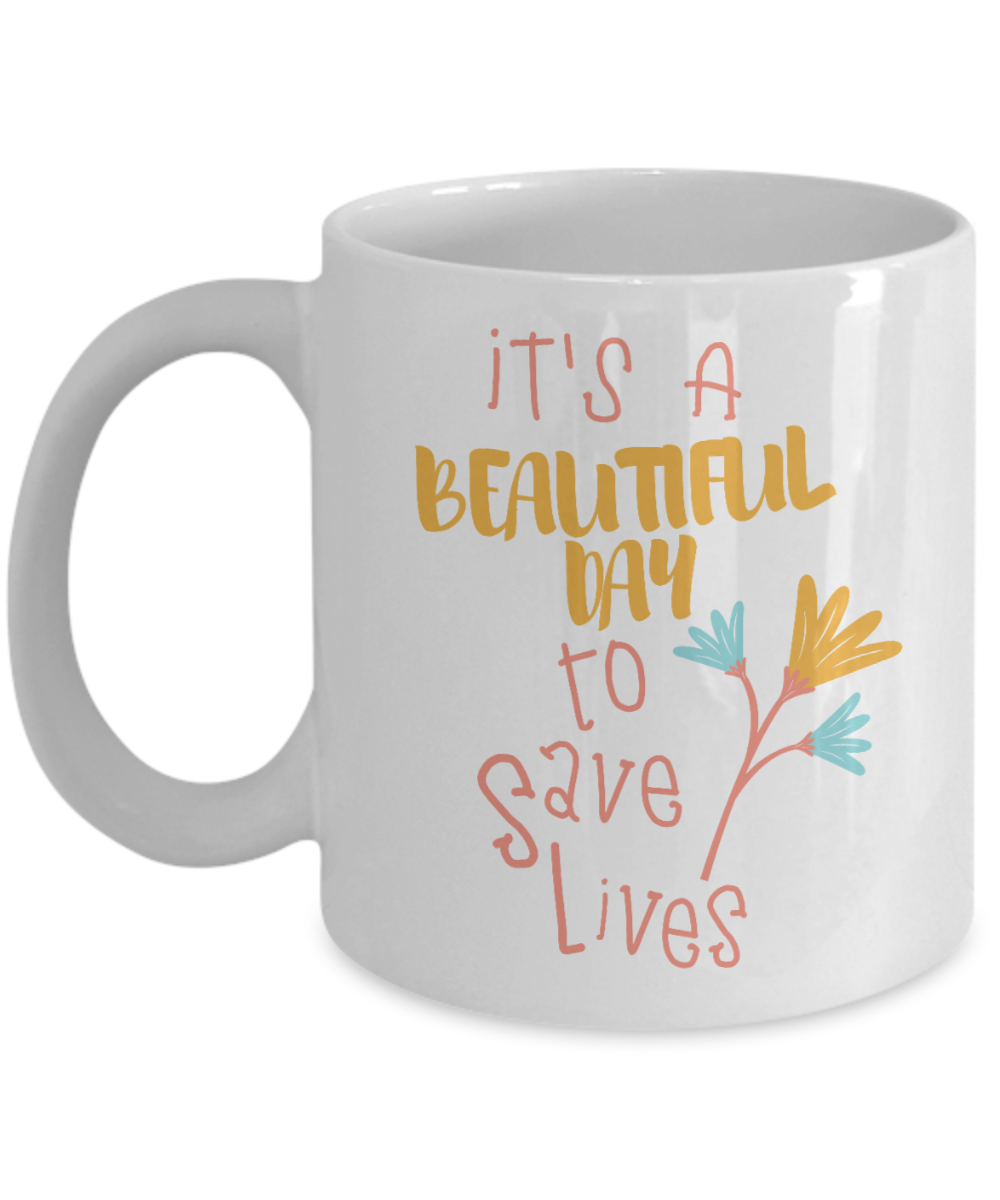 11 oz or 15 oz Coffee Mug - Nurse Beautiful Day