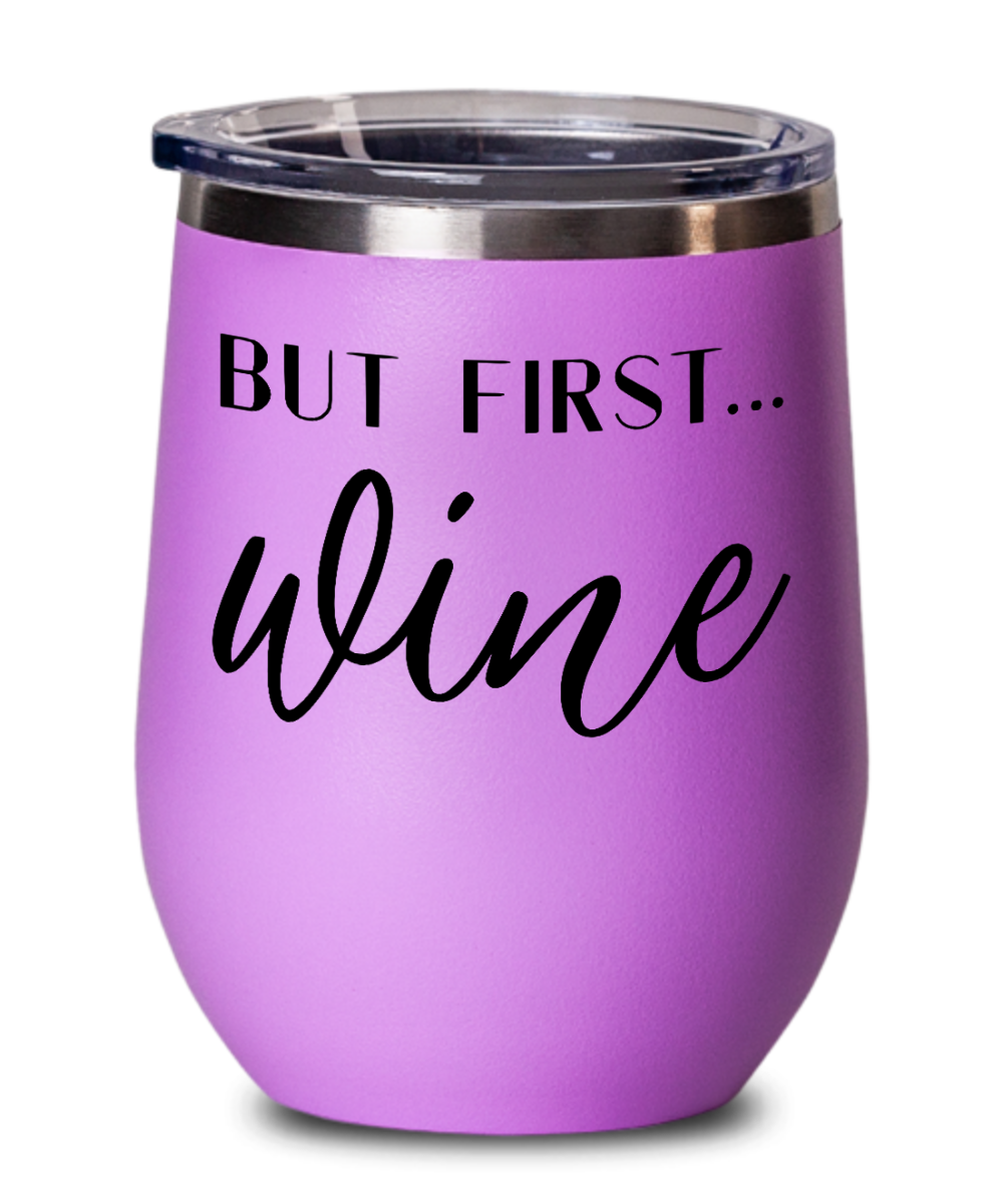 Wine Gifts But First Wine Birthday Christmas Gift Idea For Men Women Wine Glass