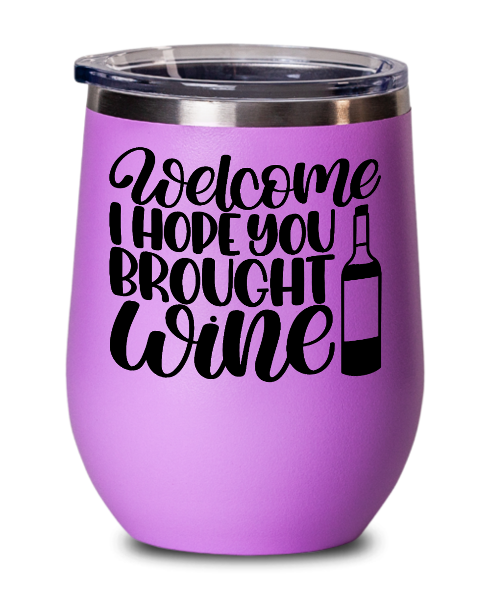 Wine Gifts I Hope You Brought Wine Birthday Christmas Gift Idea For Men Women Wine Glass