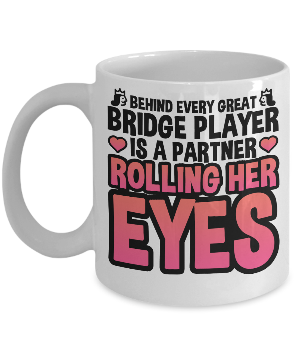 Bridge Game Gifts Coffee Mug Behind Every Great Bridge Player Birthday Christmas Gift Idea For Men Women 11 oz or 15 oz