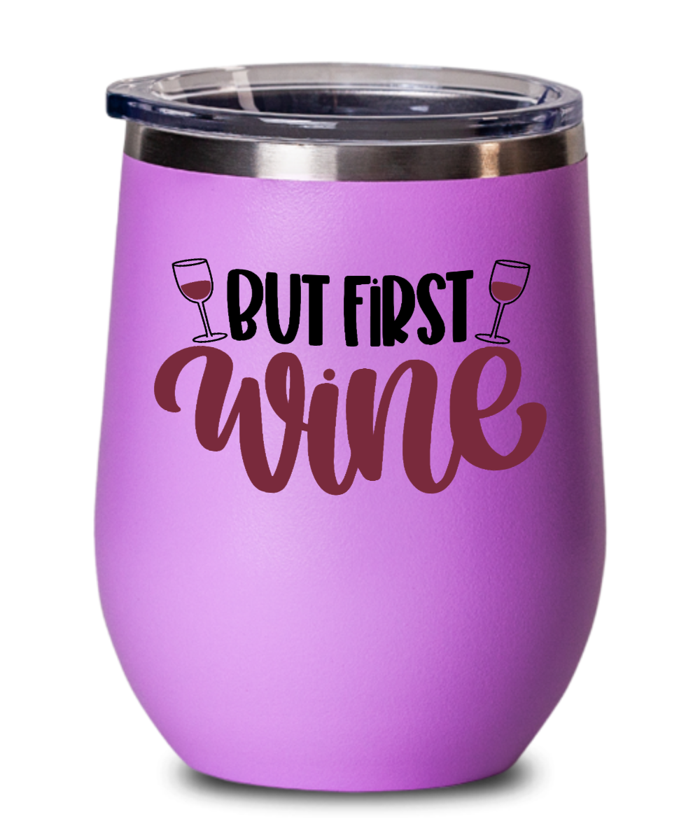 Wine Gifts But First Wine Birthday Christmas Gift Idea For Men Women Wine Glass