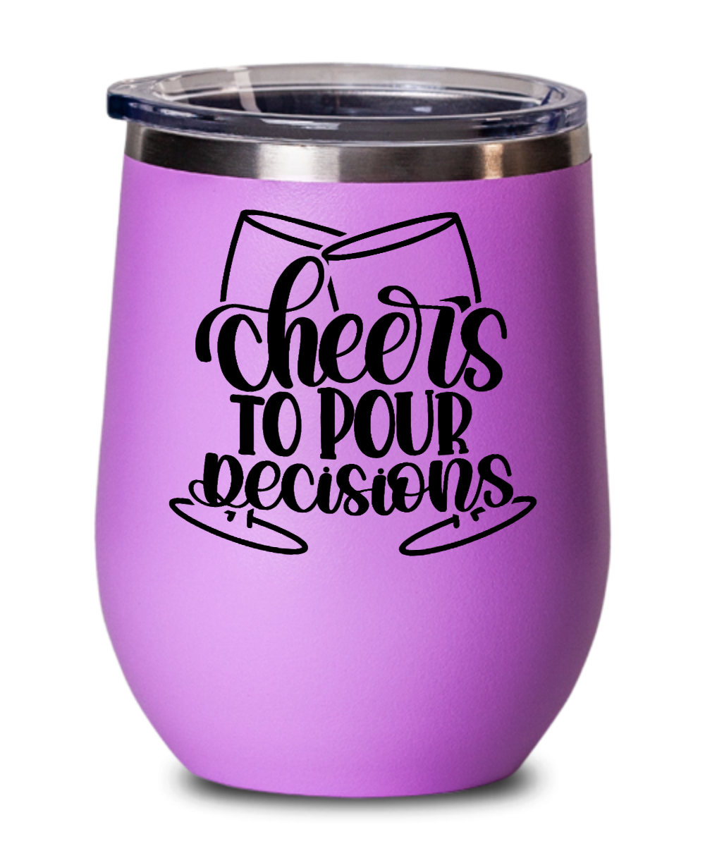 Wine Gifts Cheers To Pour Decisions Birthday Christmas Gift Idea For Men Women Wine Glass