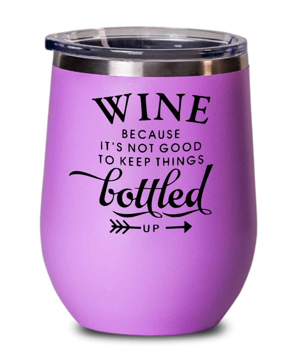 Wine Gifts Wine Because Its Not Good Birthday Christmas Gift Idea For Men Women Wine Glass