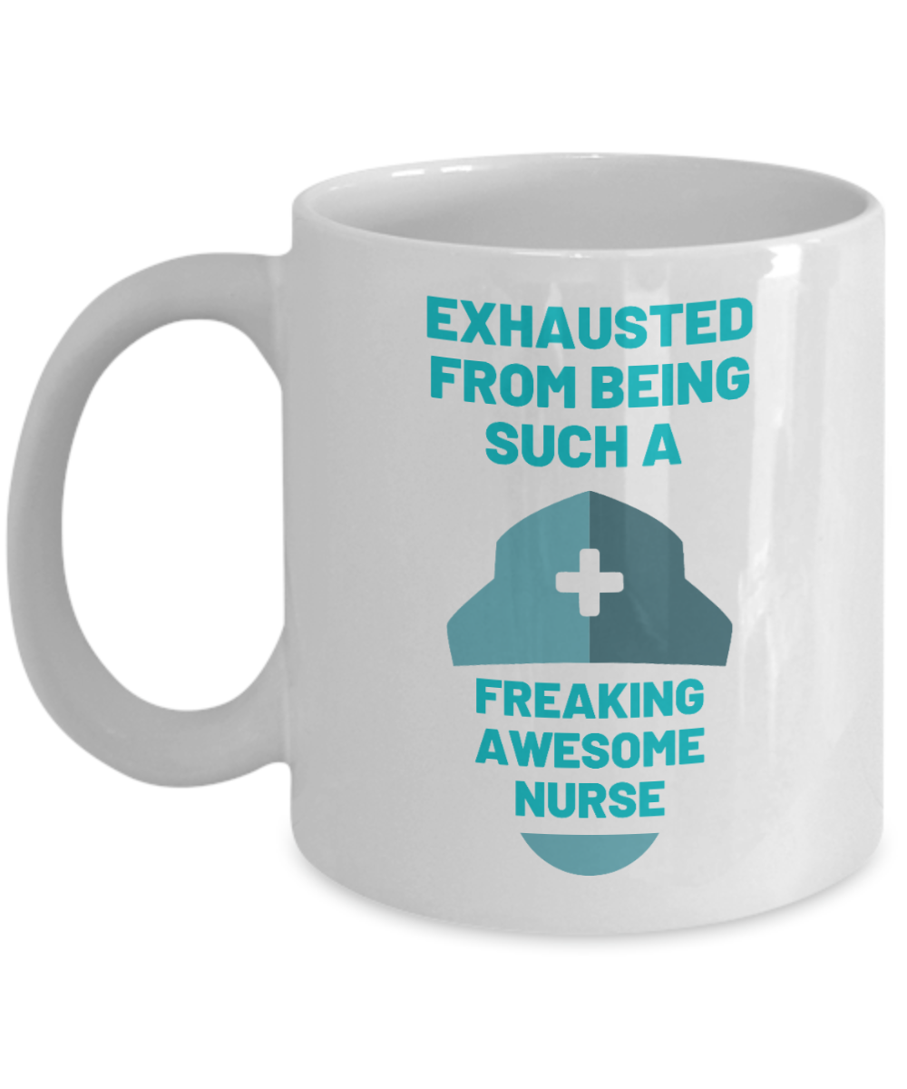 11 oz or 15 oz Coffee Mug - Nurse Exhausted