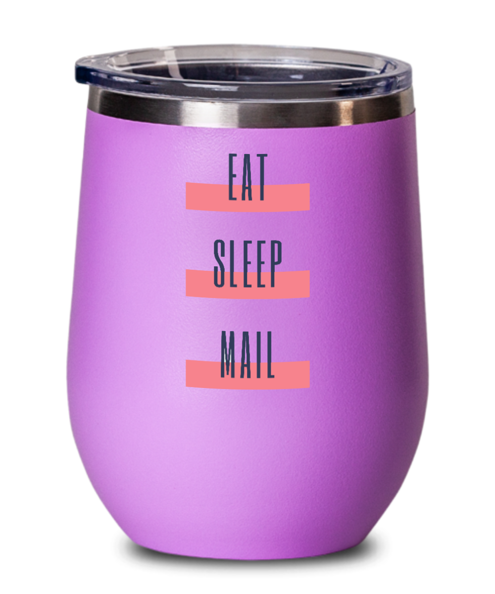 Postal Worker Gifts Eat Sleep Mail Birthday Christmas Gift Idea For Men Women Wine Glass