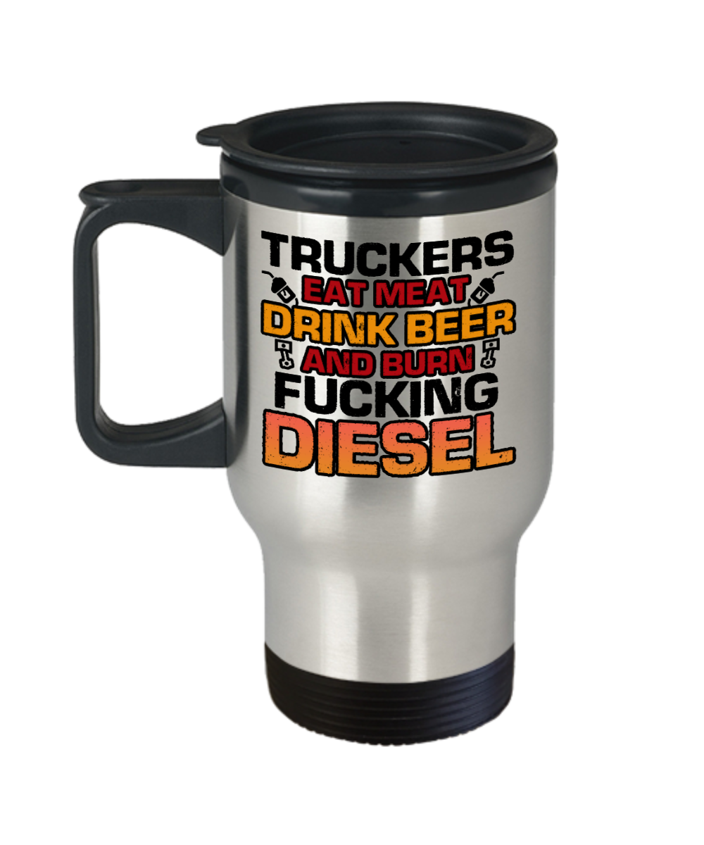 Trucker Gifts Truckers Eat Meat Drink Beer Birthday Christmas Gift Idea For Men Women Travel Mug