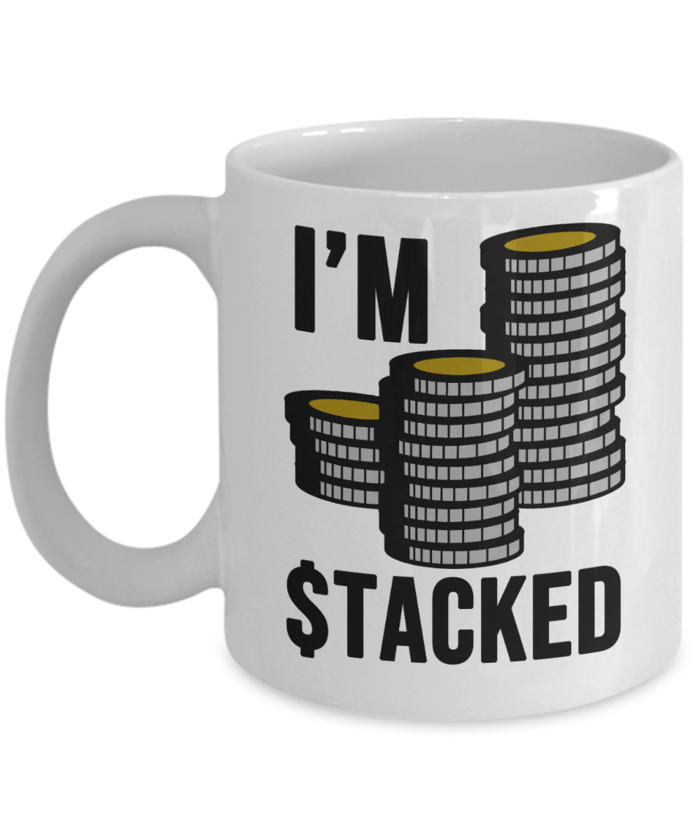 Poker Gifts Coffee Mug Im Stacked Birthday Christmas Gift Idea For Men Women 11 oz or 15 oz