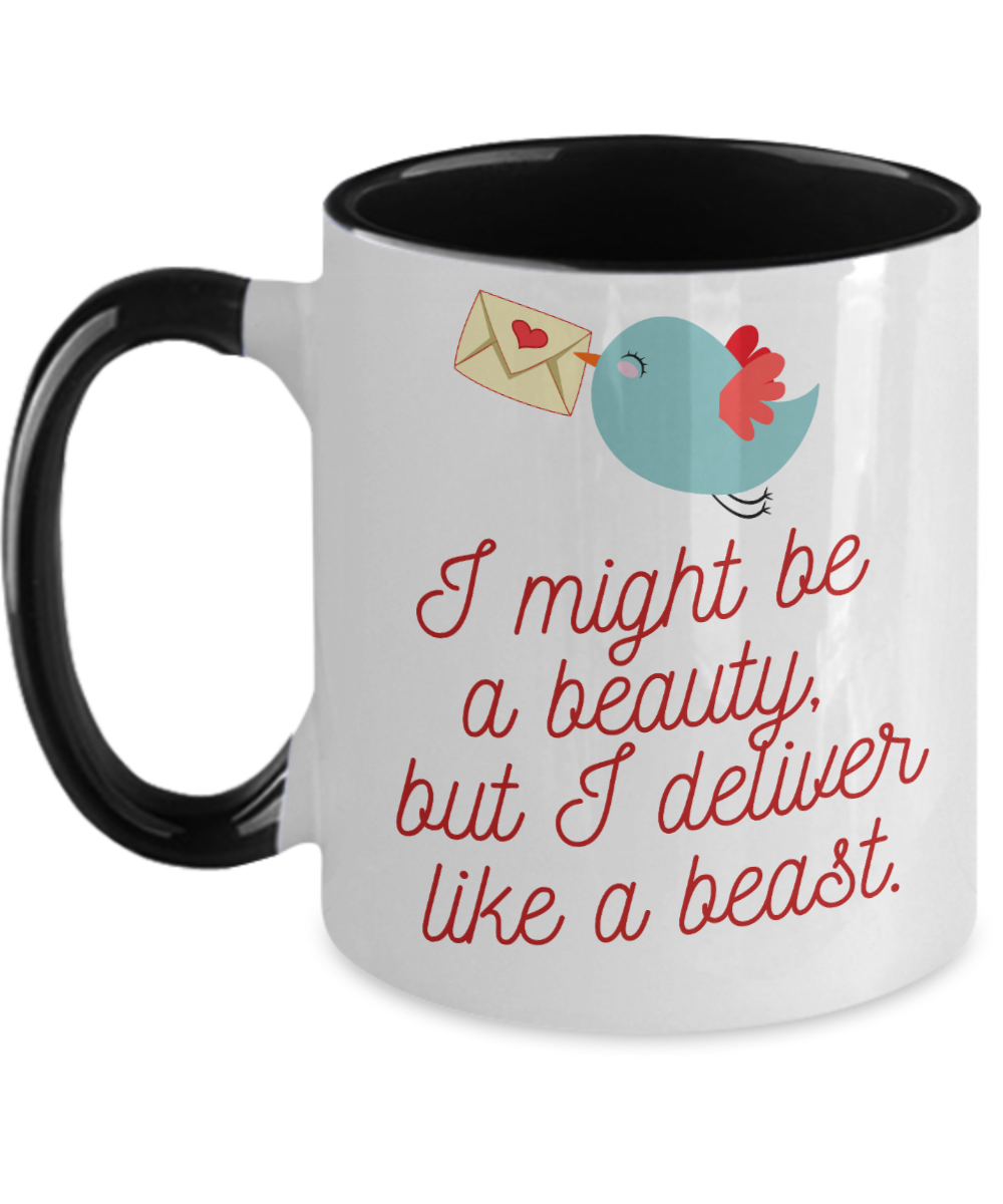 Postal Worker Gifts I Might Be A Beauty Birthday Christmas Gift Idea Two Tone Coffee Mug 11oz