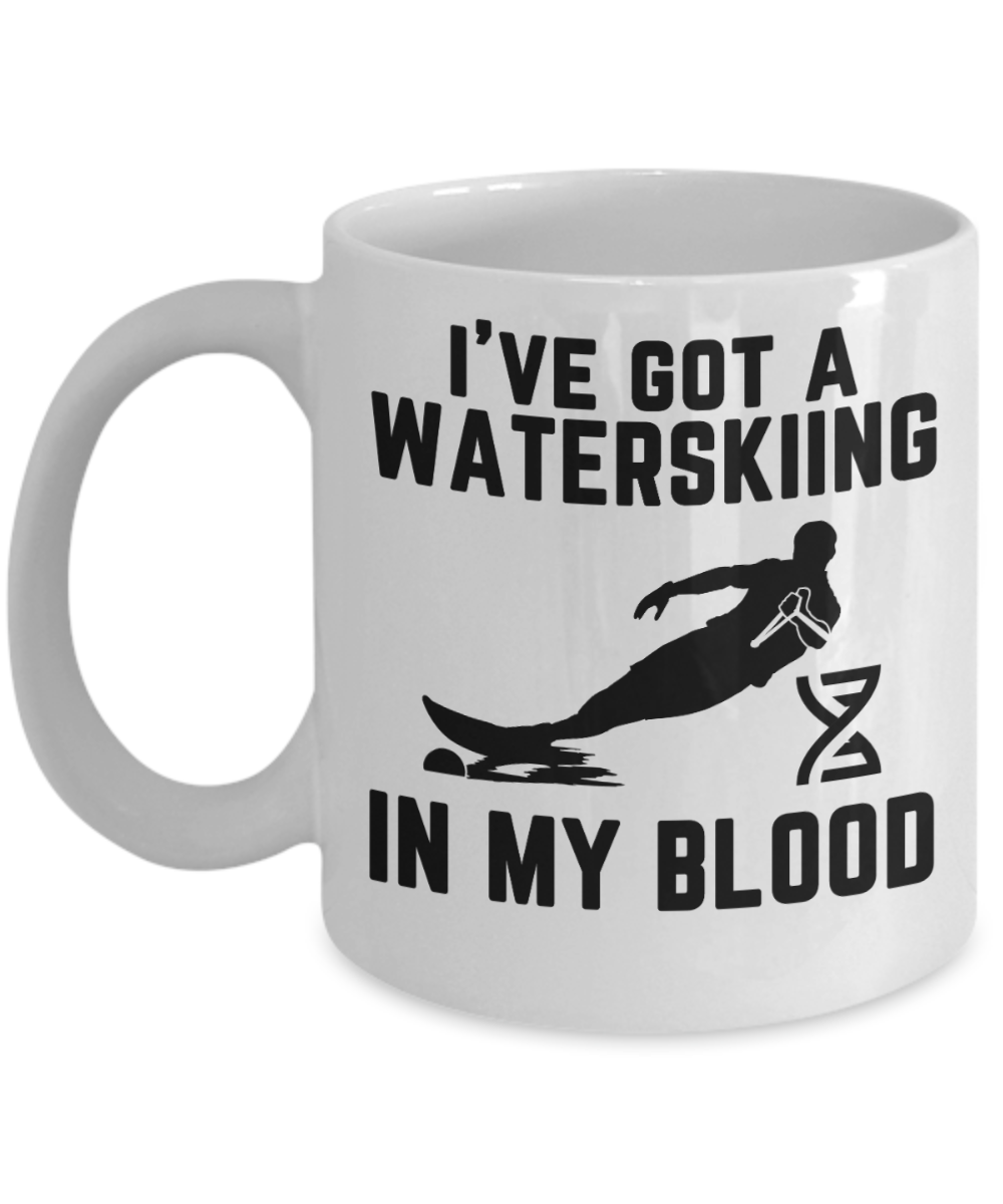 Skiing Gifts Coffee Mug Ive Got Waterskiing In My Blood Birthday Christmas Gift Idea For Men Women 11 oz or 15 oz