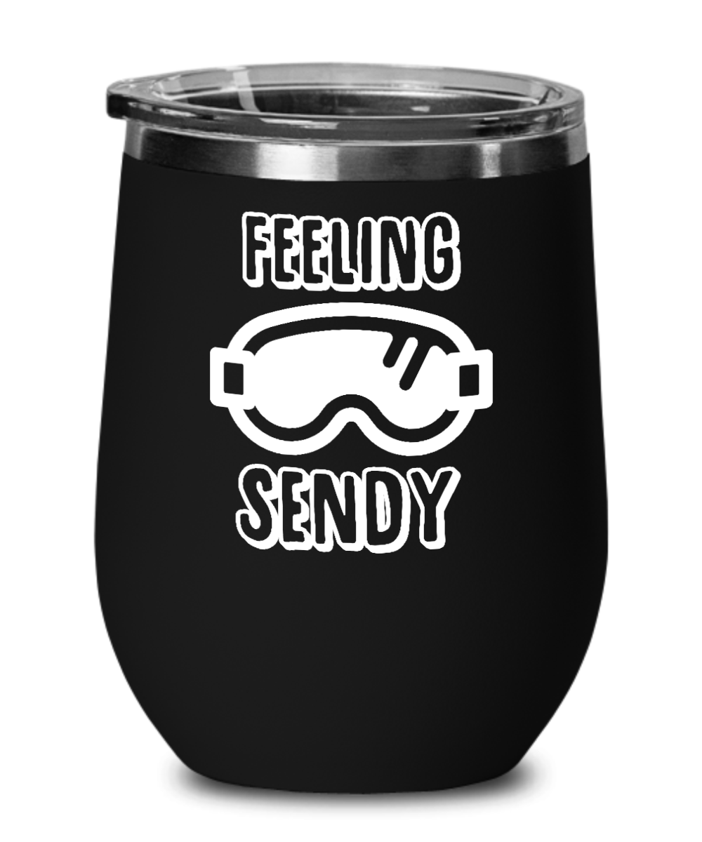 Skiing Gifts Feeling Sendy Birthday Christmas Gift Idea For Men Women Wine Glass