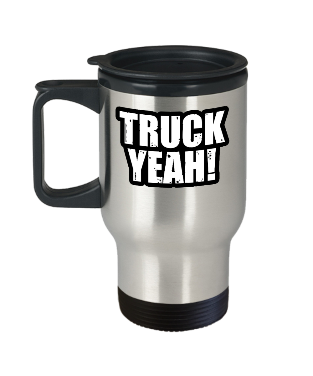 Trucker Gifts Truck Yeah Birthday Christmas Gift Idea For Men Women Travel Mug