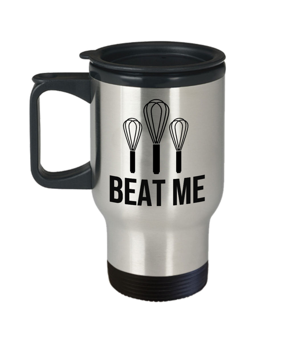 Baking Gifts Beat Me Birthday Christmas Gift Idea For Men Women Travel Mug