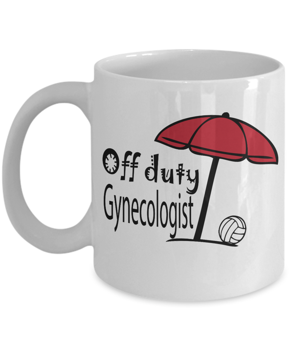 Gynecologist Gifts Coffee Mug Off Duty Gynecologist Birthday Christmas Gift Idea For Women 11 oz or 15 oz