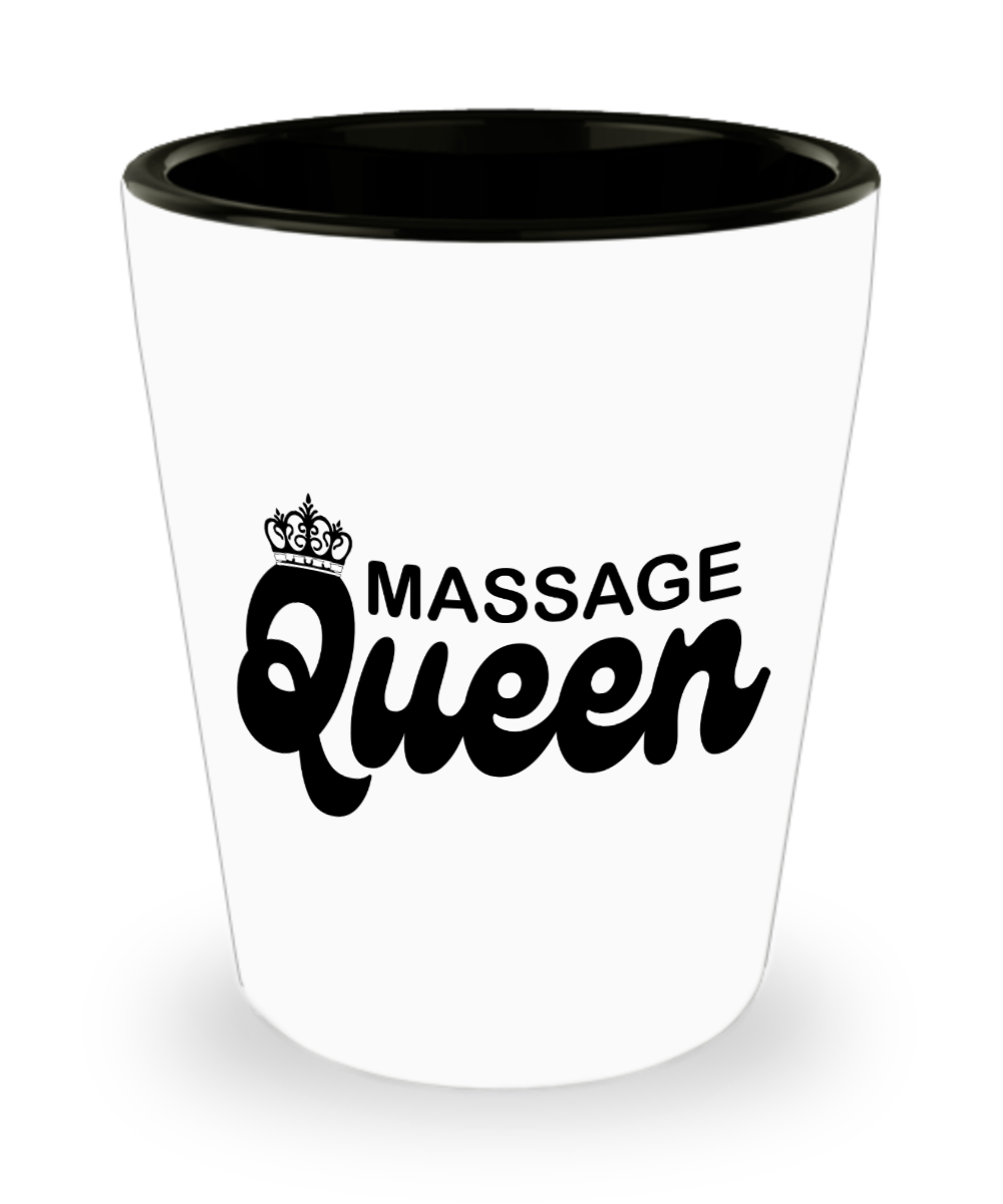 Massage Gifts Massage Queen Birthday Christmas Gift Idea For Women Shot Glass