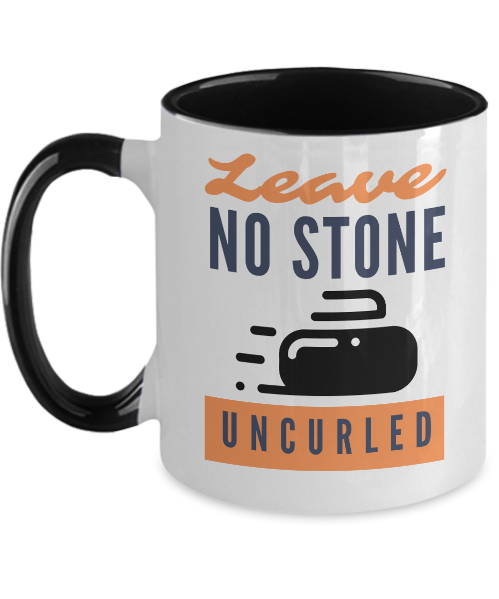 Curling Sport Gifts Leave No Stone Uncurled Birthday Christmas Gift Idea Two Tone Coffee Mug 11oz