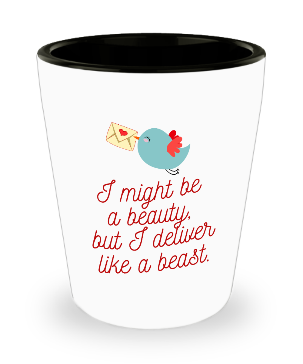 Postal Worker Gifts I Might Be A Beauty Birthday Christmas Gift Idea For Women Shot Glass