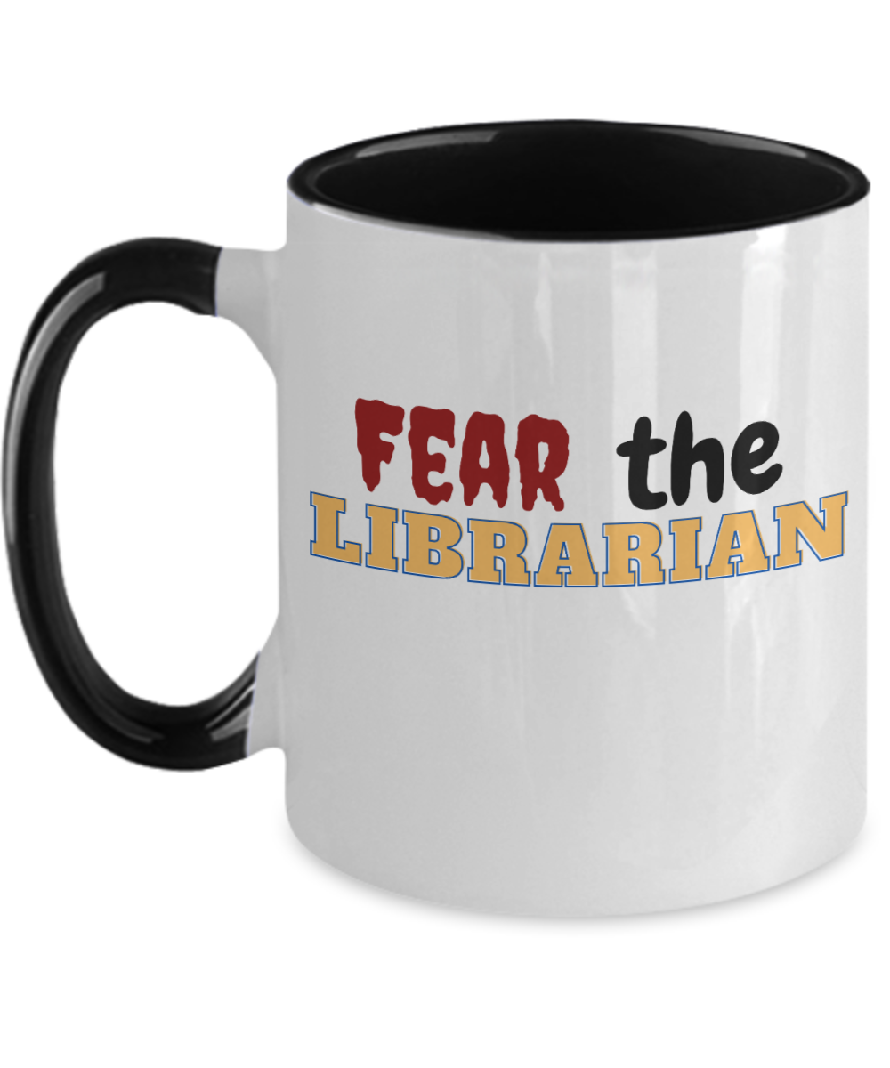 Librarian Gifts Fear The Librarian Birthday Christmas Gift Idea For Men Women Two Tone Coffee Mug 11oz