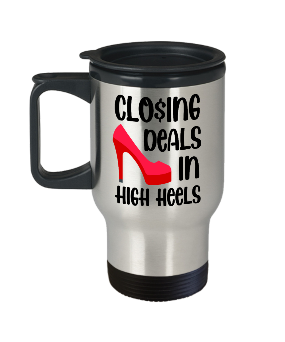 Realtor Gifts Closing Deals In High Heels Birthday Christmas Gift Idea Travel Mug