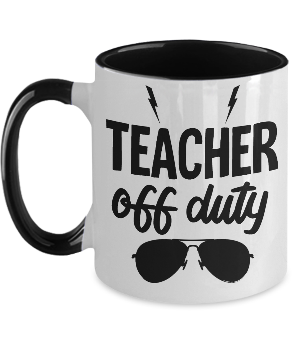 Teacher Gifts Teacher Off Duty Birthday Christmas Gift Idea Two Tone Coffee Mug 11oz