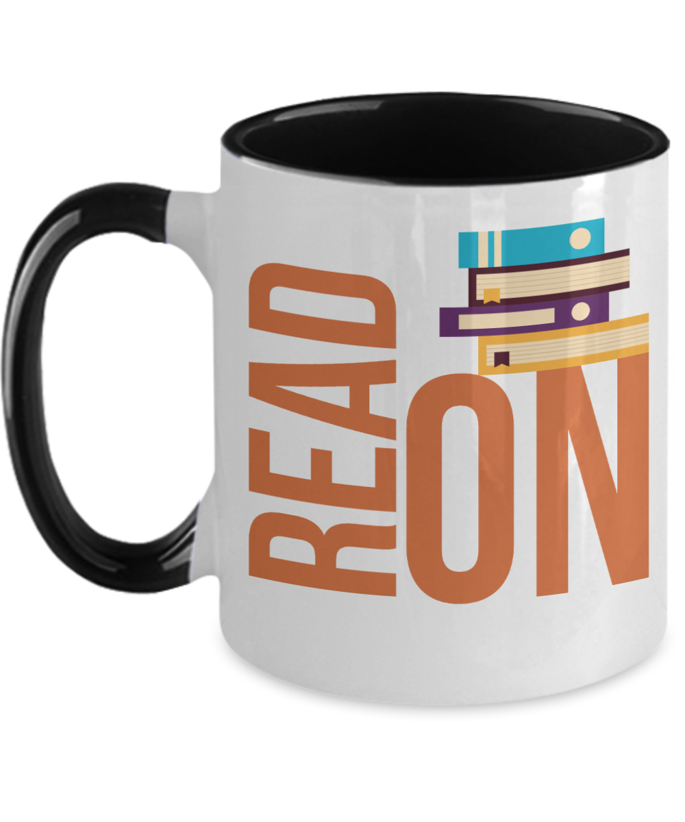 Librarian Gifts Read On Birthday Christmas Gift Idea For Men Women Two Tone Coffee Mug 11oz