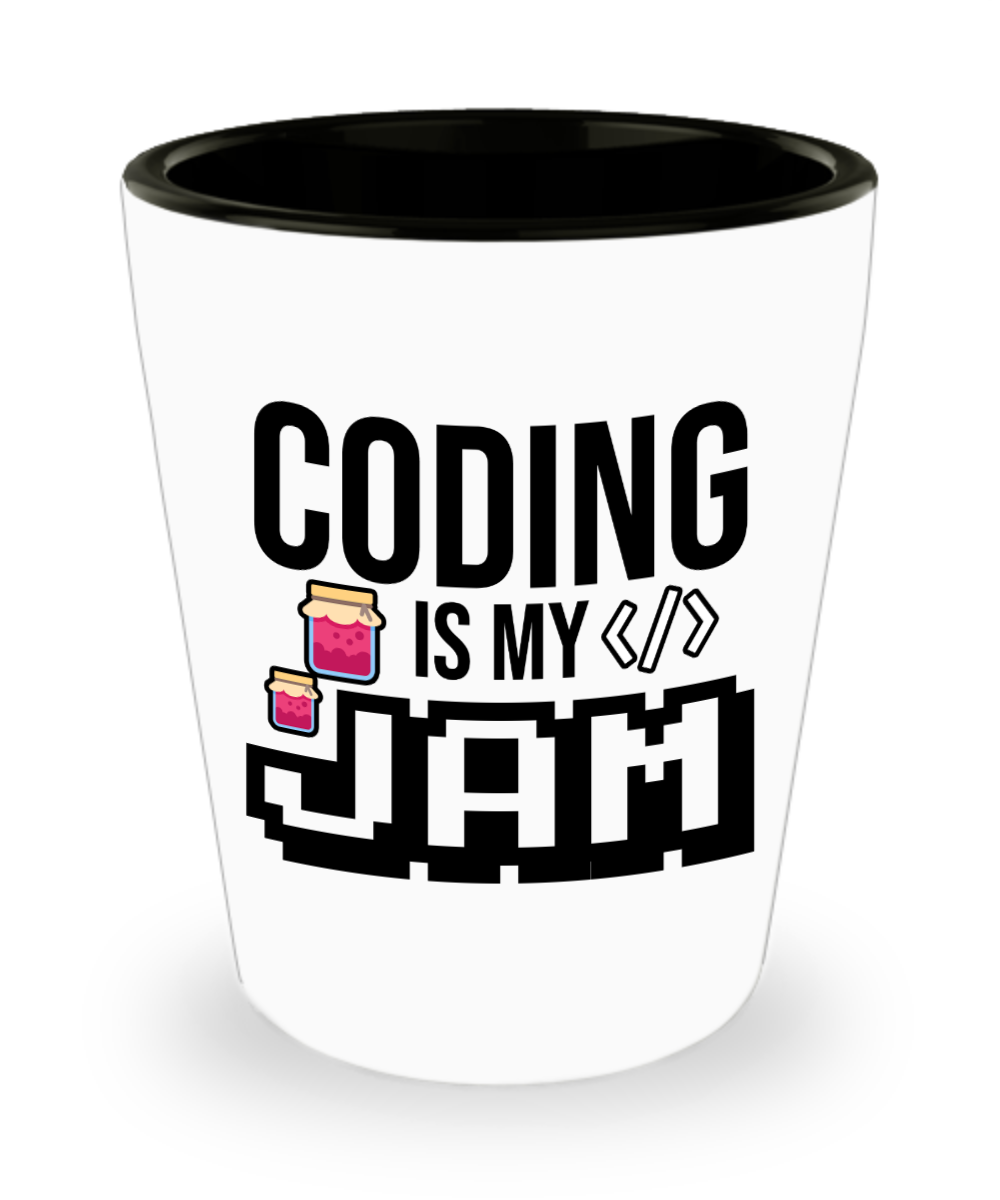 Computer Programming Gifts Coding Is My Jam Birthday Christmas Gift Idea For Men Women Shot Glass