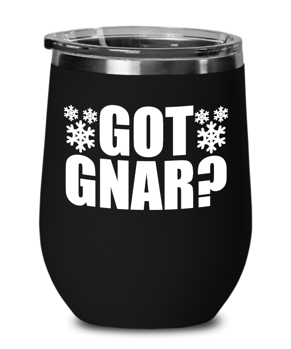 Skiing Gifts Got Gnar Birthday Christmas Gift Idea For Men Women Wine Glass