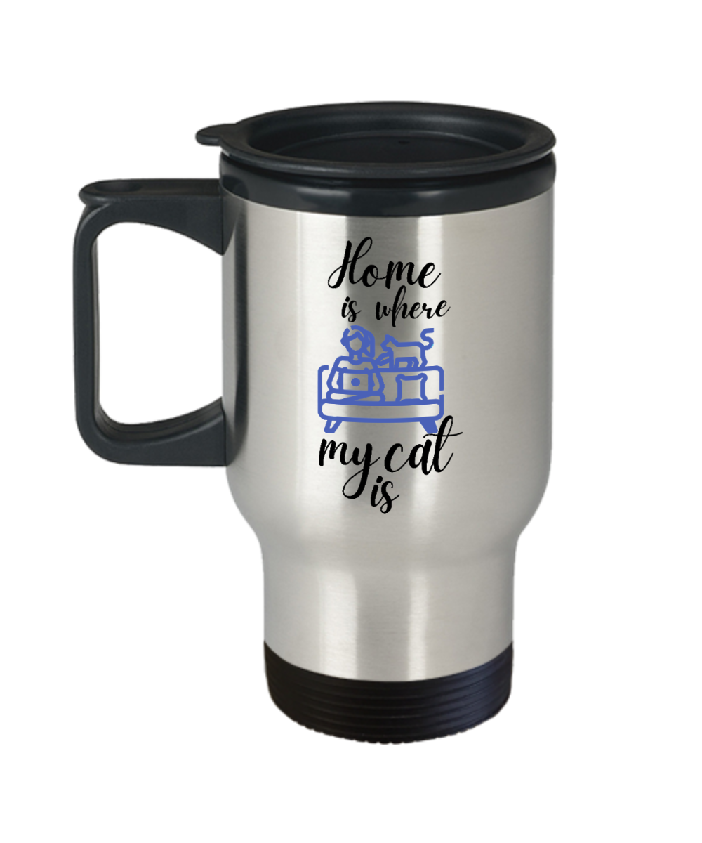 Cat Lovers Gifts Home Is Where My Cat Is Birthday Christmas Gift Idea For Women Travel Mug