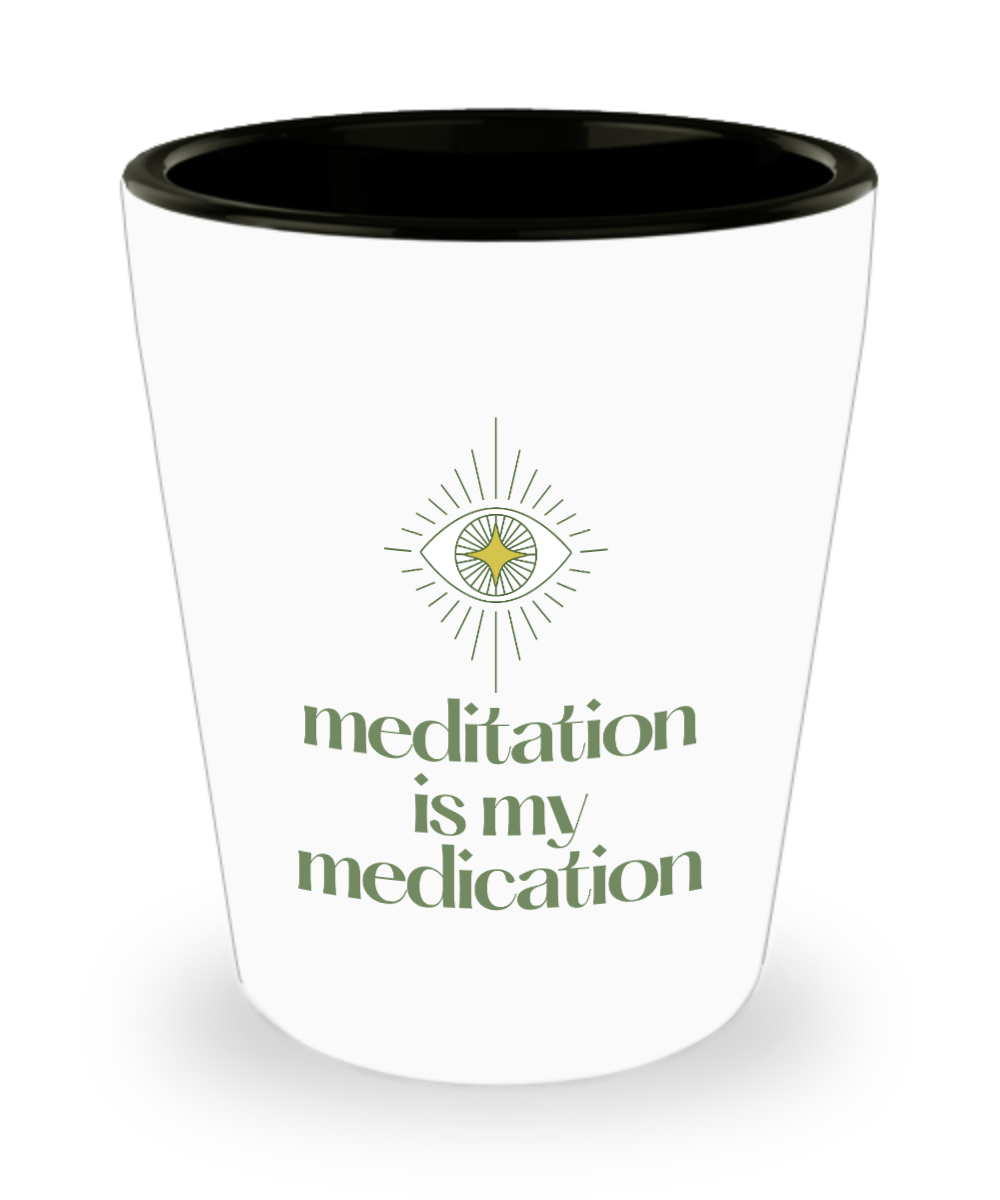 Yoga Gifts Meditation Is My Medication Birthday Christmas Gift Idea For Men Women Shot Glass