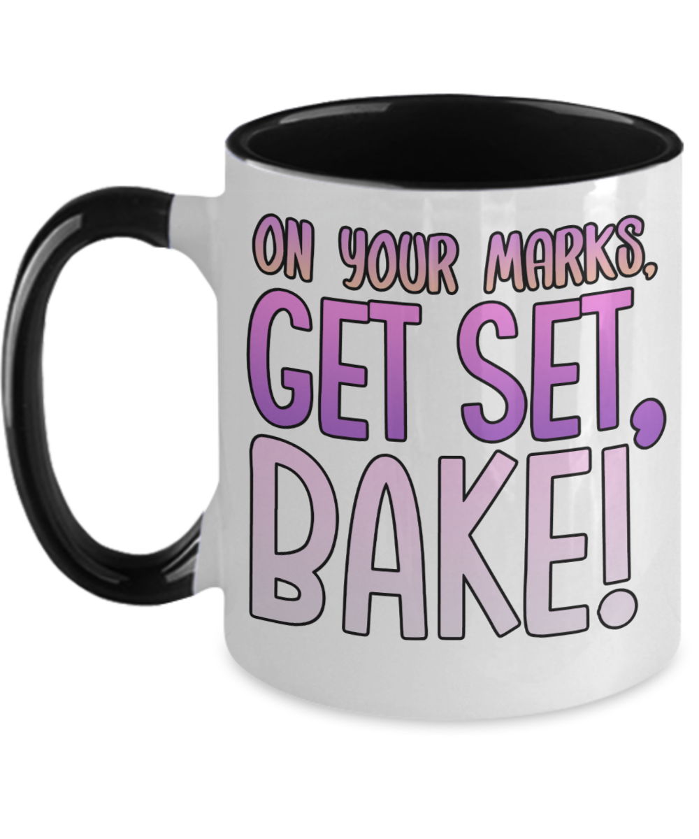 Baking Gifts On Your Marks Get Set Bake Birthday Christmas Gift Idea For Men Women Two Tone Coffee Mug 11oz