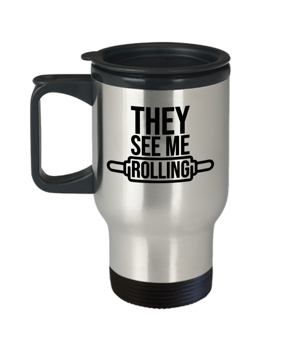 Baking Gifts They See Me Rolling Birthday Christmas Gift Idea For Men Women Travel Mug