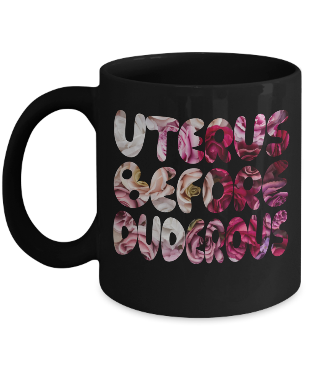 Gynecologist Gifts Coffee Mug Uterus Before Duderous Birthday Christmas Gift Idea For Women 11 oz or 15 oz