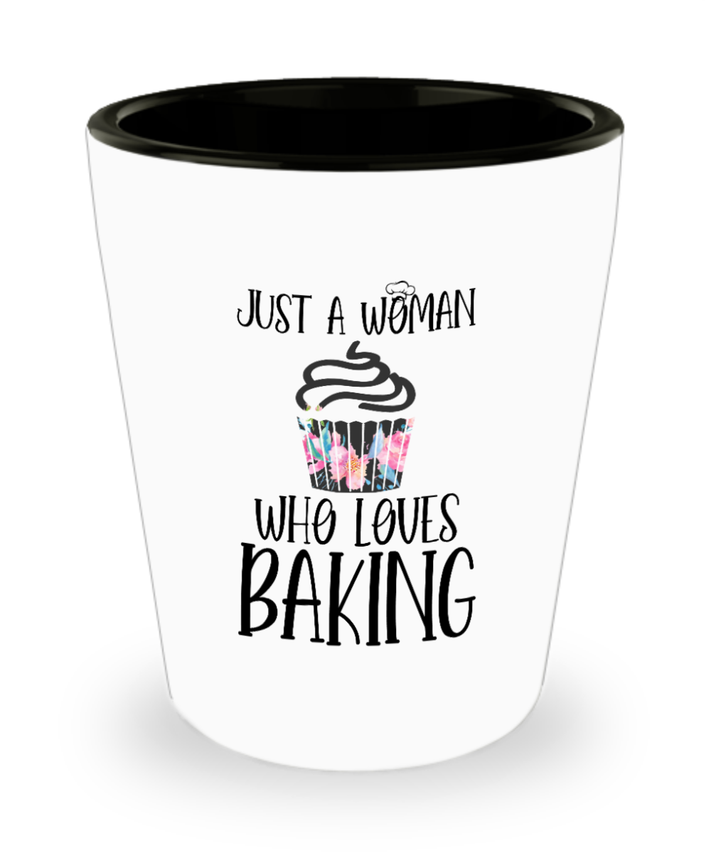 Baking Gifts Just A Woman Who Loves Baking Birthday Christmas Gift Idea For Women Shot Glass