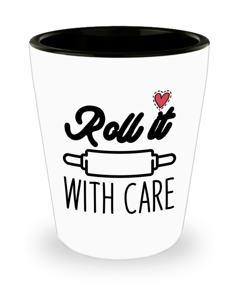 Baking Gifts Roll It With Care Birthday Christmas Gift Idea For Men Women Shot Glass