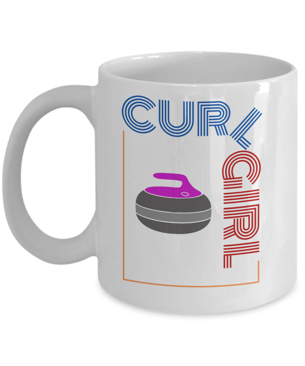 Curling Sport Gifts Coffee Mug Curl Girl Birthday Christmas Gift Idea For Women 11 oz or 15 oz