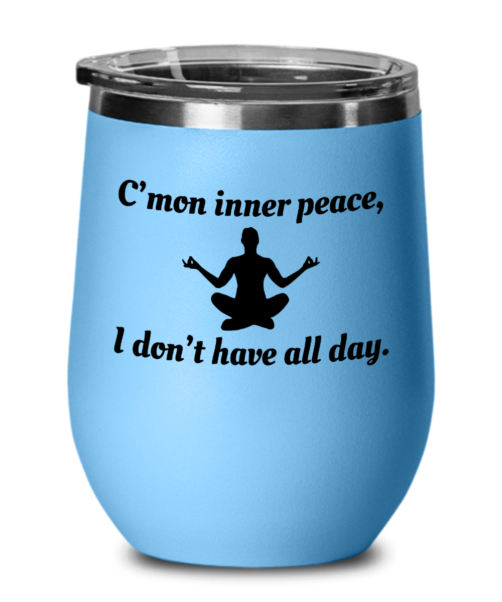 Yoga Gifts Cmon Inner Peace Birthday Christmas Gift Idea For Men Women Wine Glass