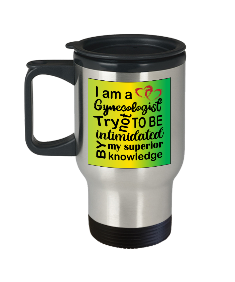 Gynecologist Gifts Im A Gynecologist Birthday Christmas Gift Idea For Men Women Travel Mug