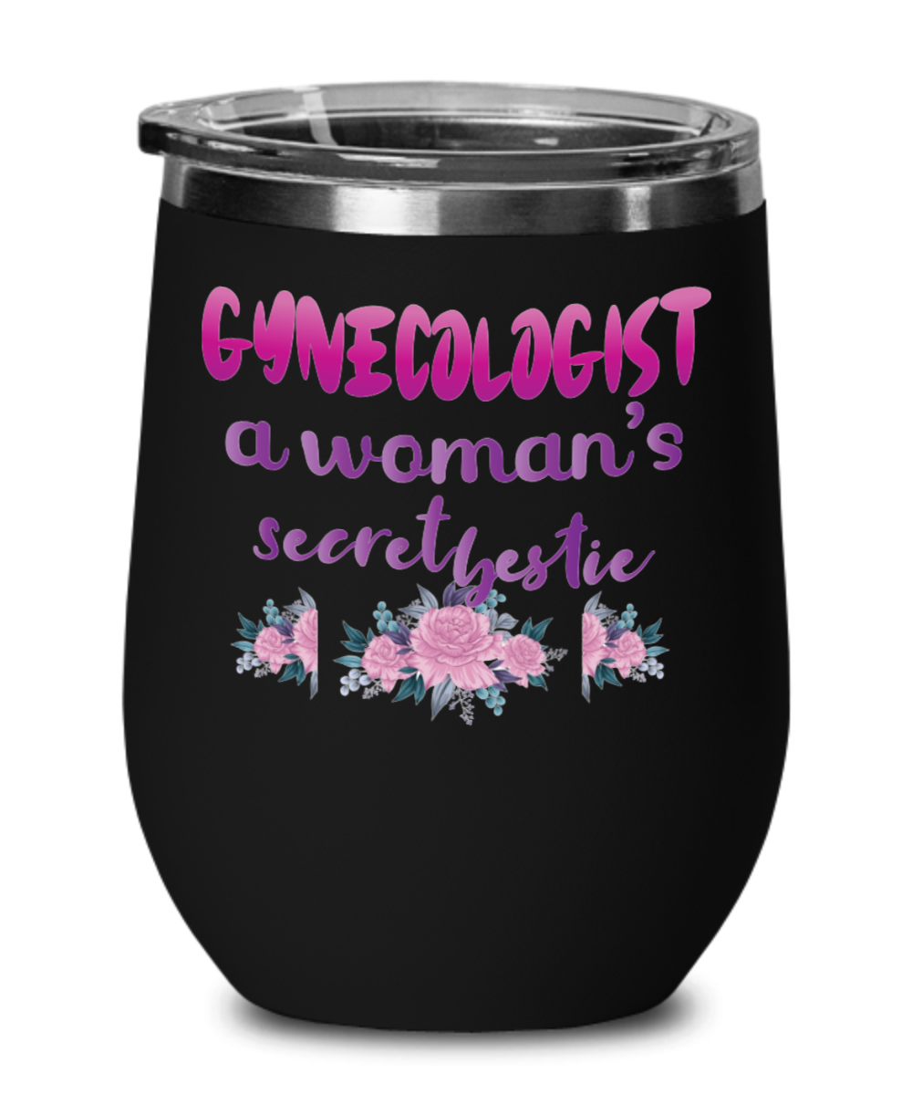 Gynecologist Gifts Womans Secret Bestie Birthday Christmas Gift Idea Wine Glass