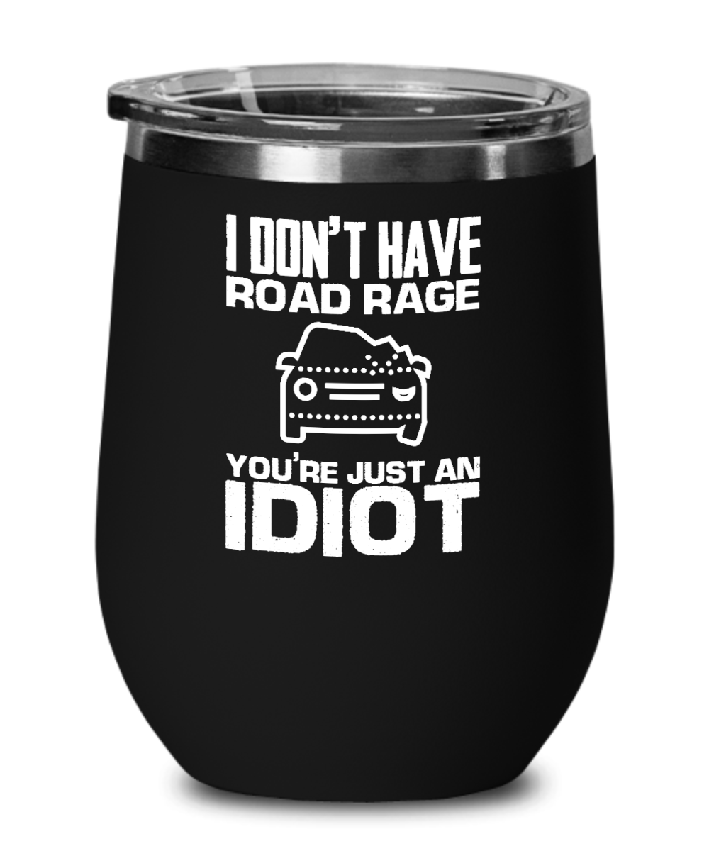 Trucker Gifts I Dont Have Road Rage Birthday Christmas Gift Idea For Men Women Wine Glass