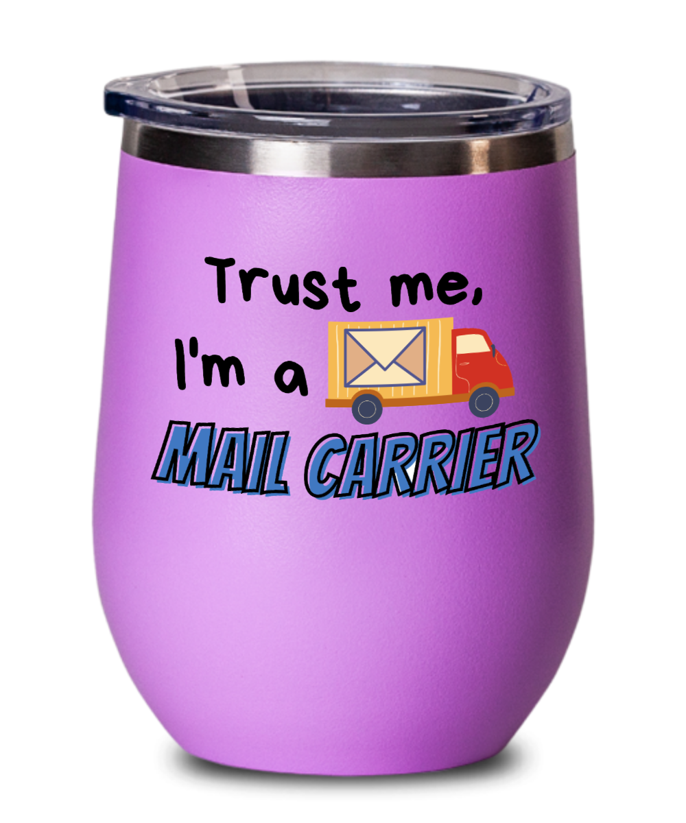 Postal Worker Gifts Trust Me Birthday Christmas Gift Idea For Men Women Wine Glass