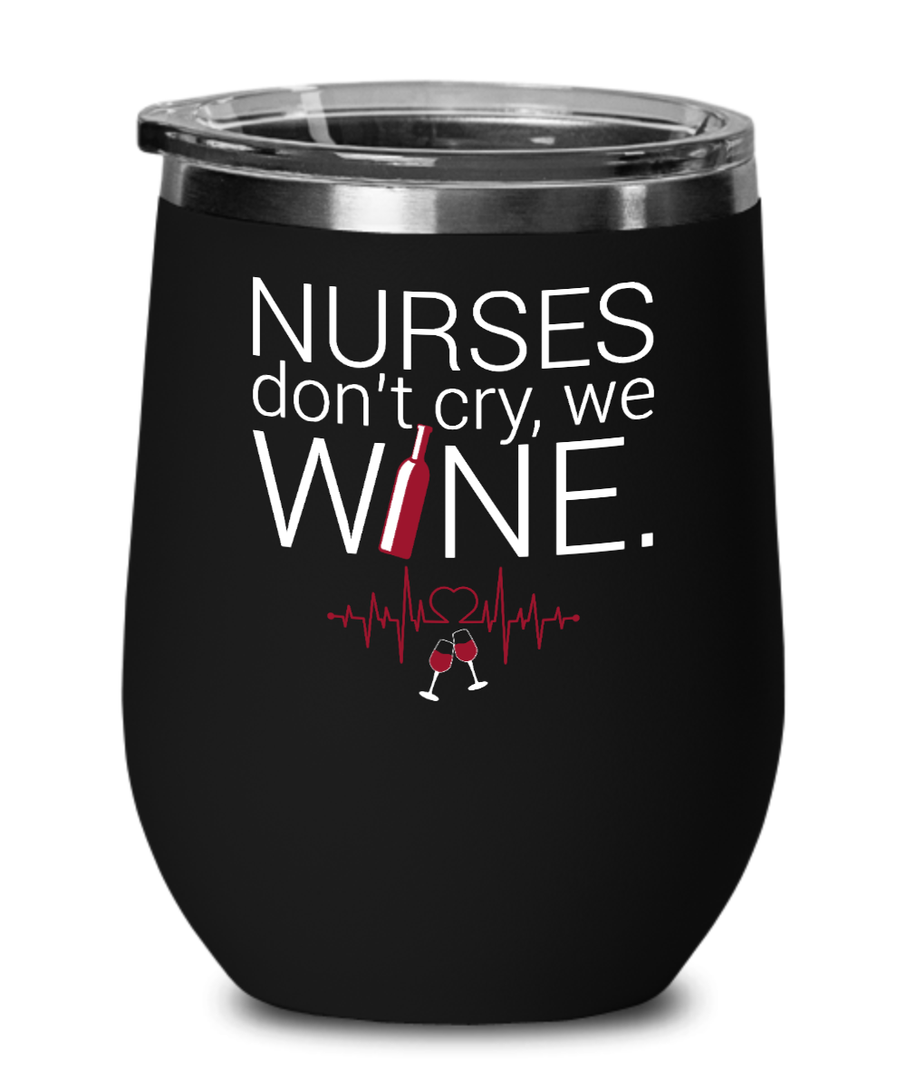 Rn Gifts For Nurses Nurses Dont Cry We Wine Birthday Christmas Gift Idea Black Wine Glass