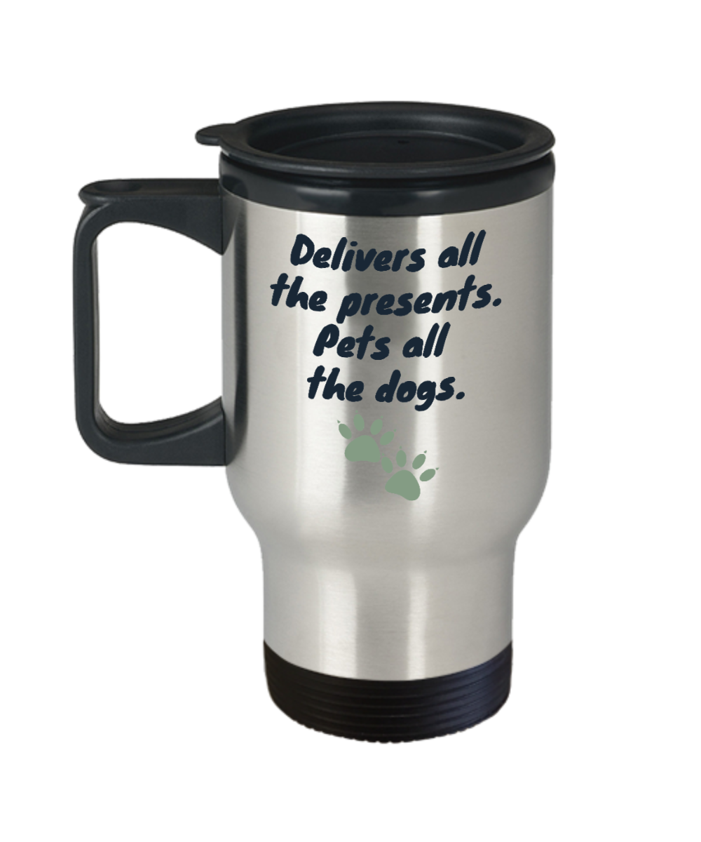 Postal Worker Gifts Delivers All Birthday Christmas Gift Idea For Men Women Travel Mug