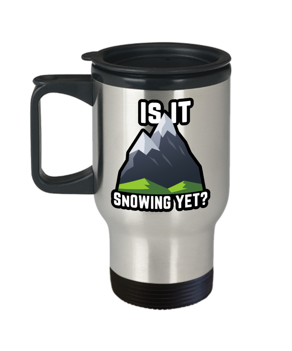 Skiing Gifts Is It Snowing Yet Birthday Christmas Gift Idea For Men Women Travel Mug