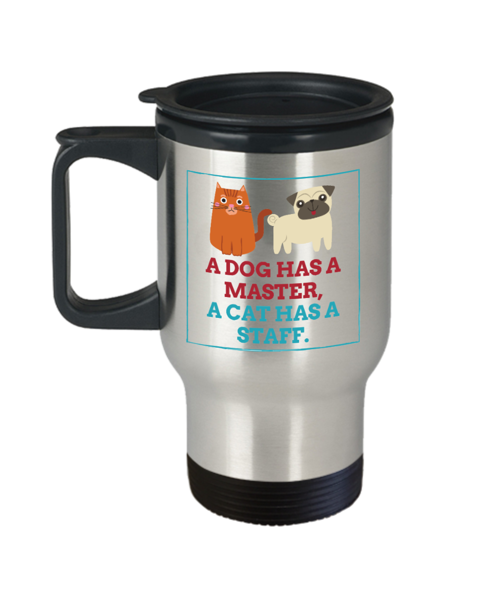 Cat Lovers Gifts A Cat Has A Staff Birthday Christmas Gift Idea For Men Women Travel Mug