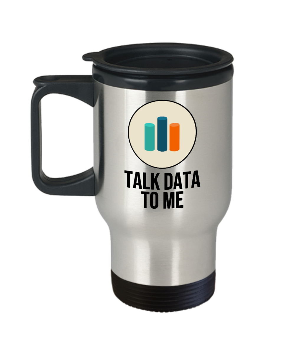 Computer Programming Gifts Talk Data To Me Birthday Christmas Gift Idea For Men Women Travel Mug