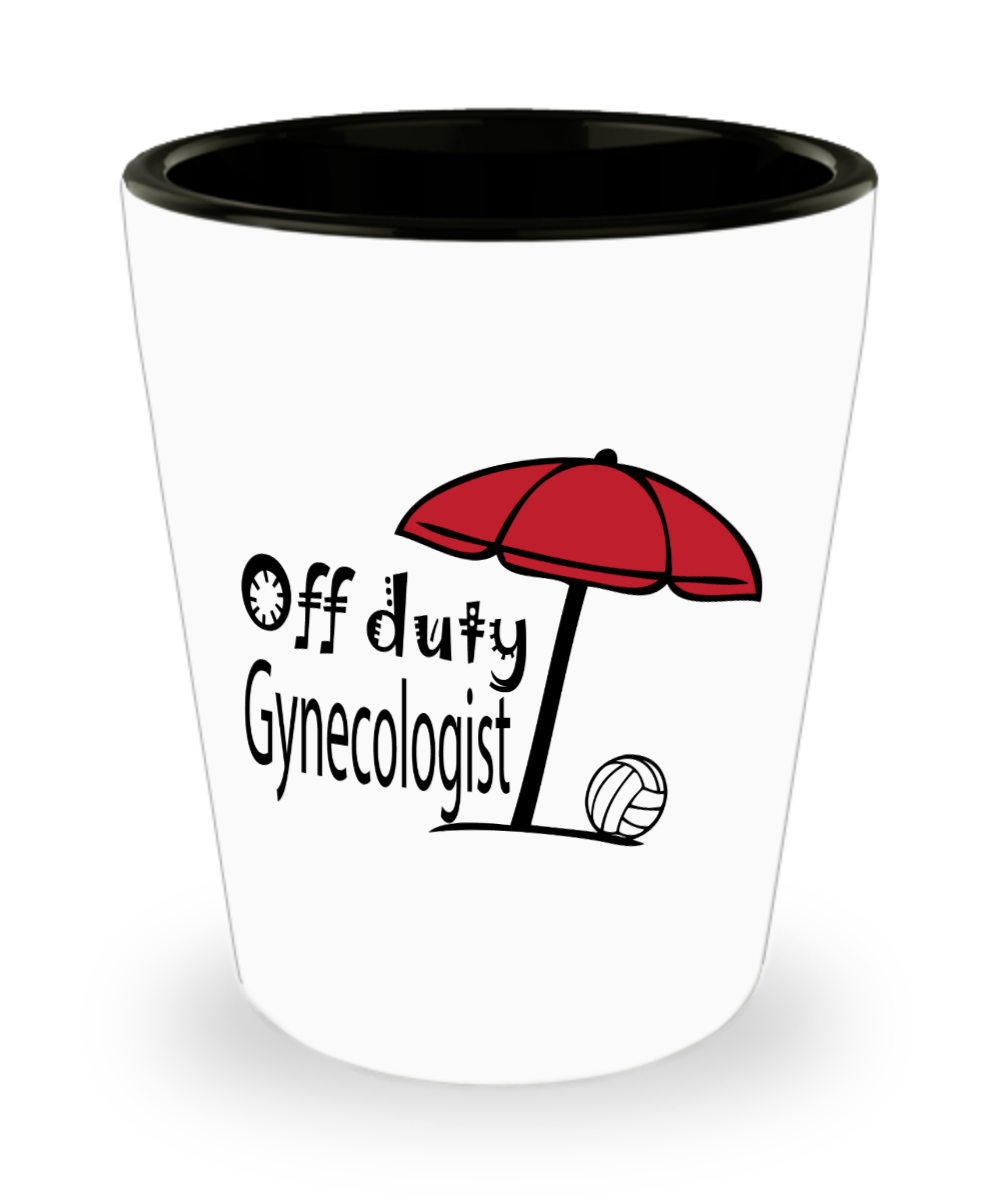 Gynecologist Gifts Off Duty Gynecologist Birthday Christmas Gift Idea Shot Glass