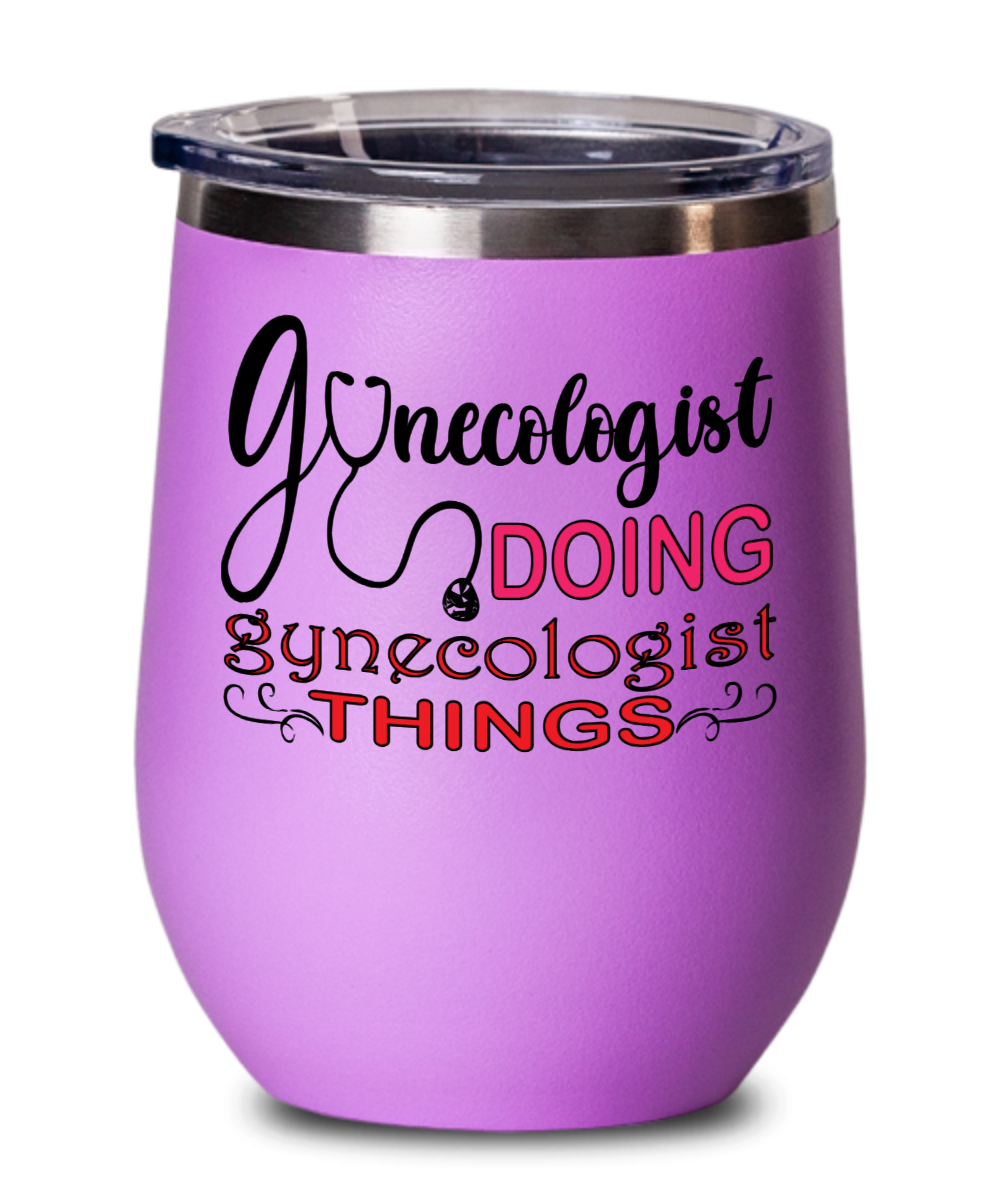 Gynecologist Gifts Gynecologist Doing Birthday Christmas Gift Idea Wine Glass