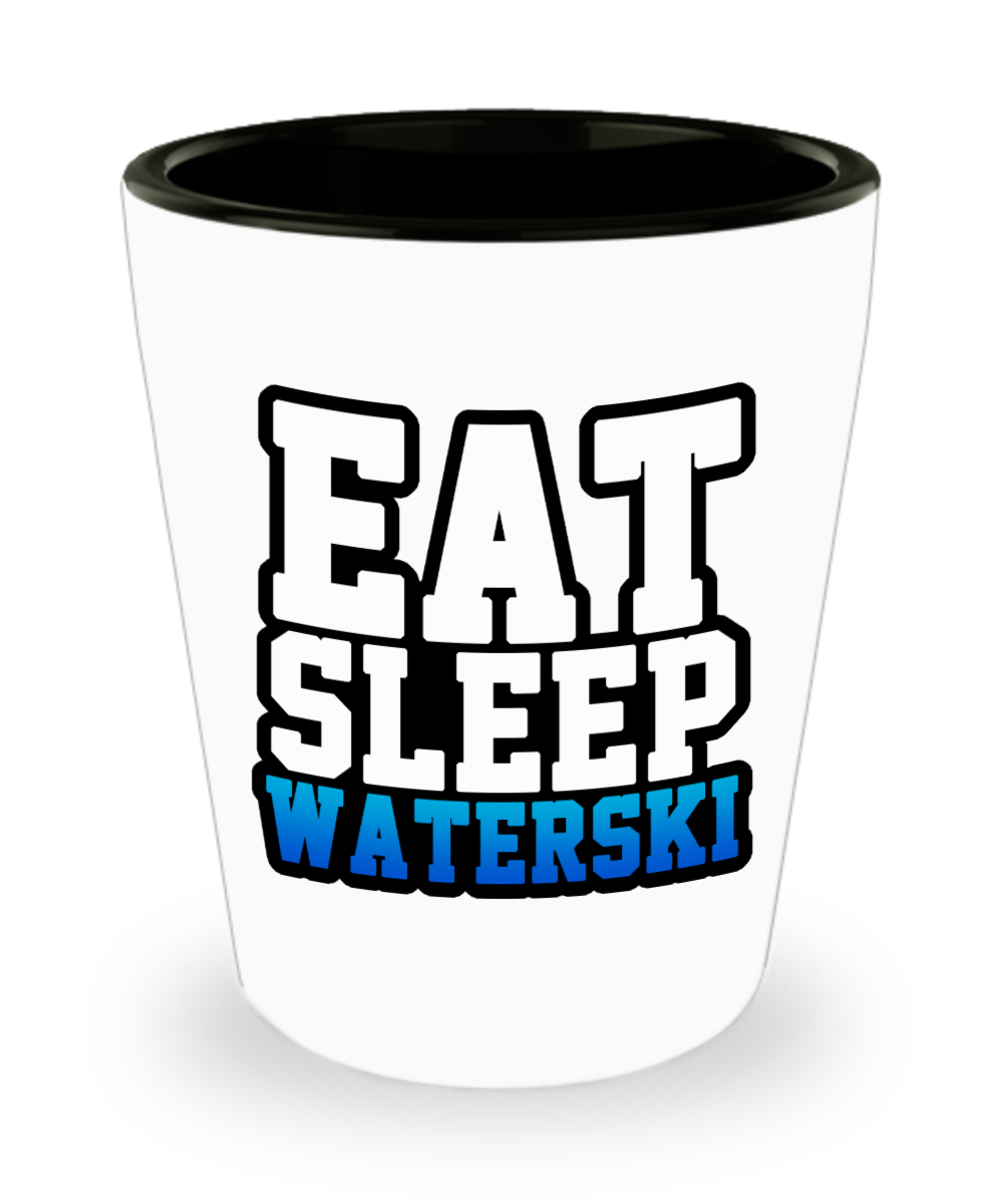 Skiing Gifts Eat Sleep Waterski Birthday Christmas Gift Idea For Men Women Shot Glass