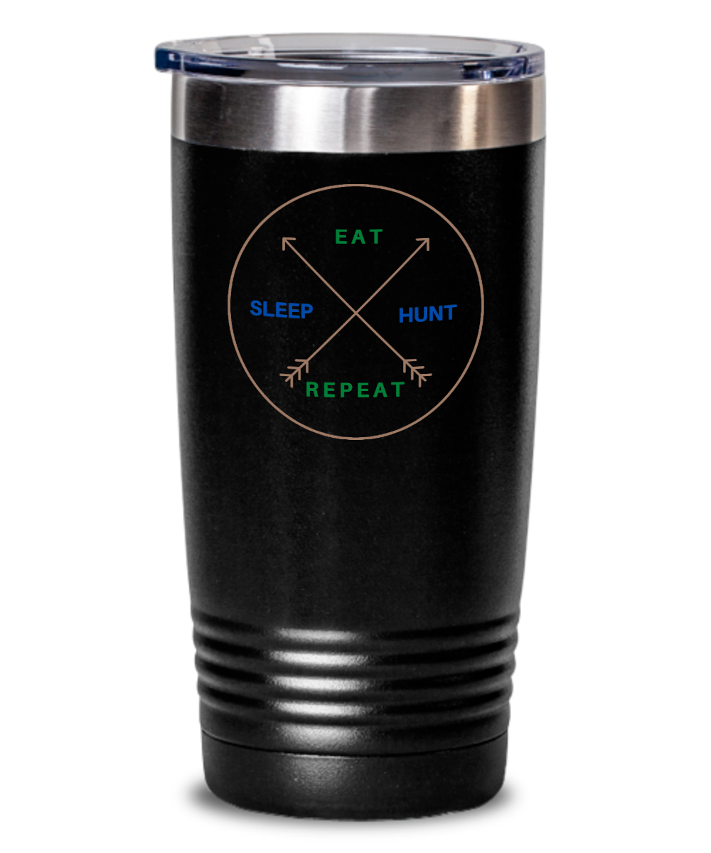 Hunting Gifts Eat Sleep Hunt Repeat Birthday Christmas Gift Idea 20oz 20oz or 30oz Tumbler